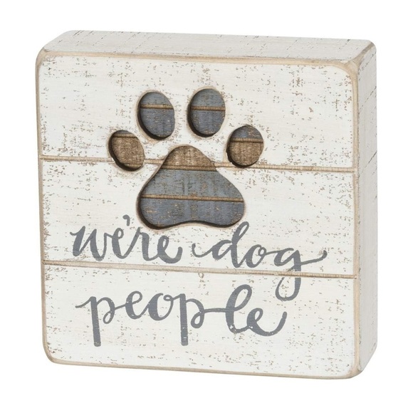 PRIMITIVES BY KATHY • Hand-Lettered Slat Box Sign, We're Dog People Accent Decor - Picture 1 of 4